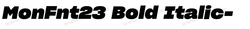 MonFnt23 Bold Italic字体转换 MonFnt23 Bold Italic字体转换